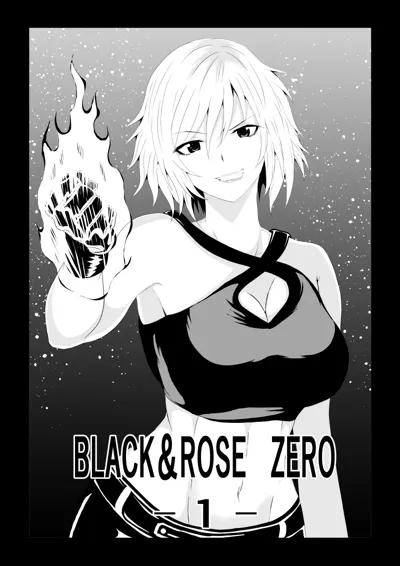 BLACK&ROSE ZERO ‐1‐'s main title page