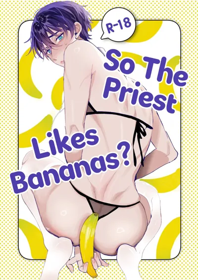 Shinpu-san No Suki Na Mono tte Banana? | So The Priest Likes Bananas?'s main title page