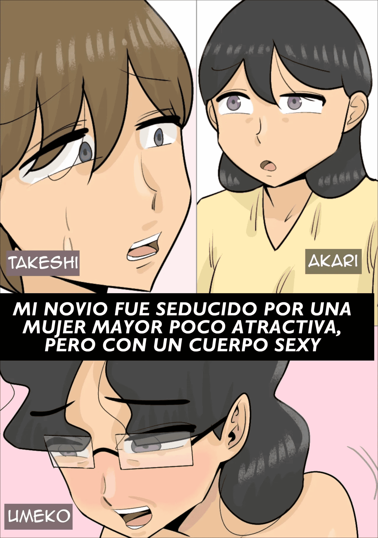 [Penchapen] Dakedo Karadaha Ero i Jukuonnani Netorareta Kareshi | Mi Novio Fue Seducido Por Una Mujer Mayor Poco Atractiva, Pero Con Un Cuerpo Sexy [Spanish] [Xavito]'s first page